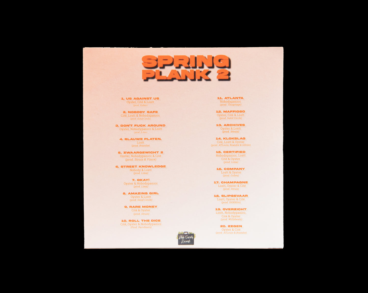 HIGH SOCIETY - SPRINGPLANK 2 (ALBUM)